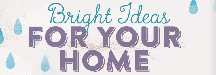 Bright Ideas for your home - title