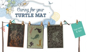 Caring for your Turtle Mat - tips